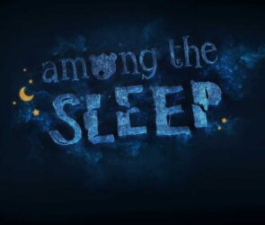 Among The Sleep sistem gereksinimleri