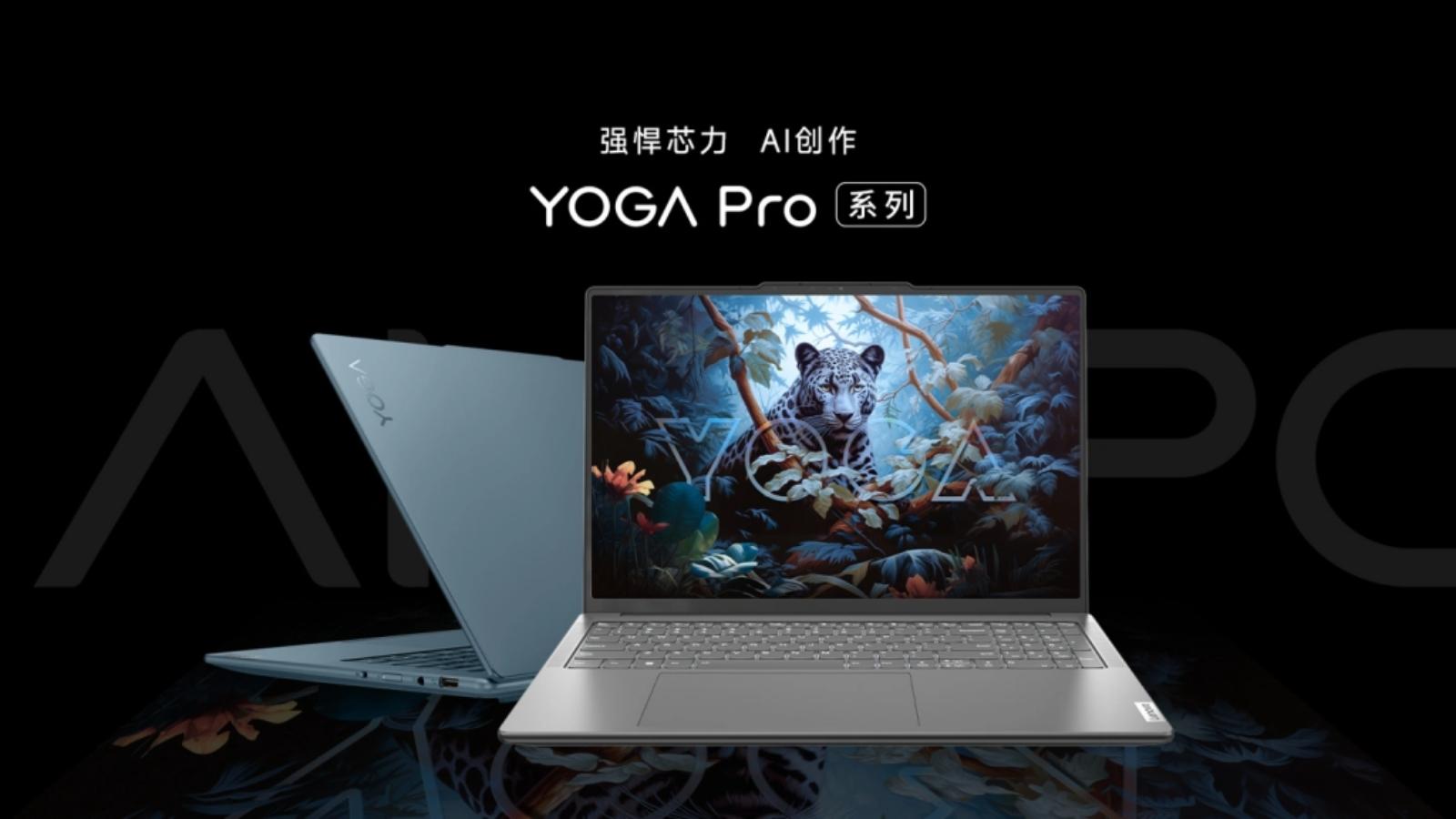 Lenovo YOGA Pro 2024 Modelleri Güçlü Donanımlarla Destekleniyor