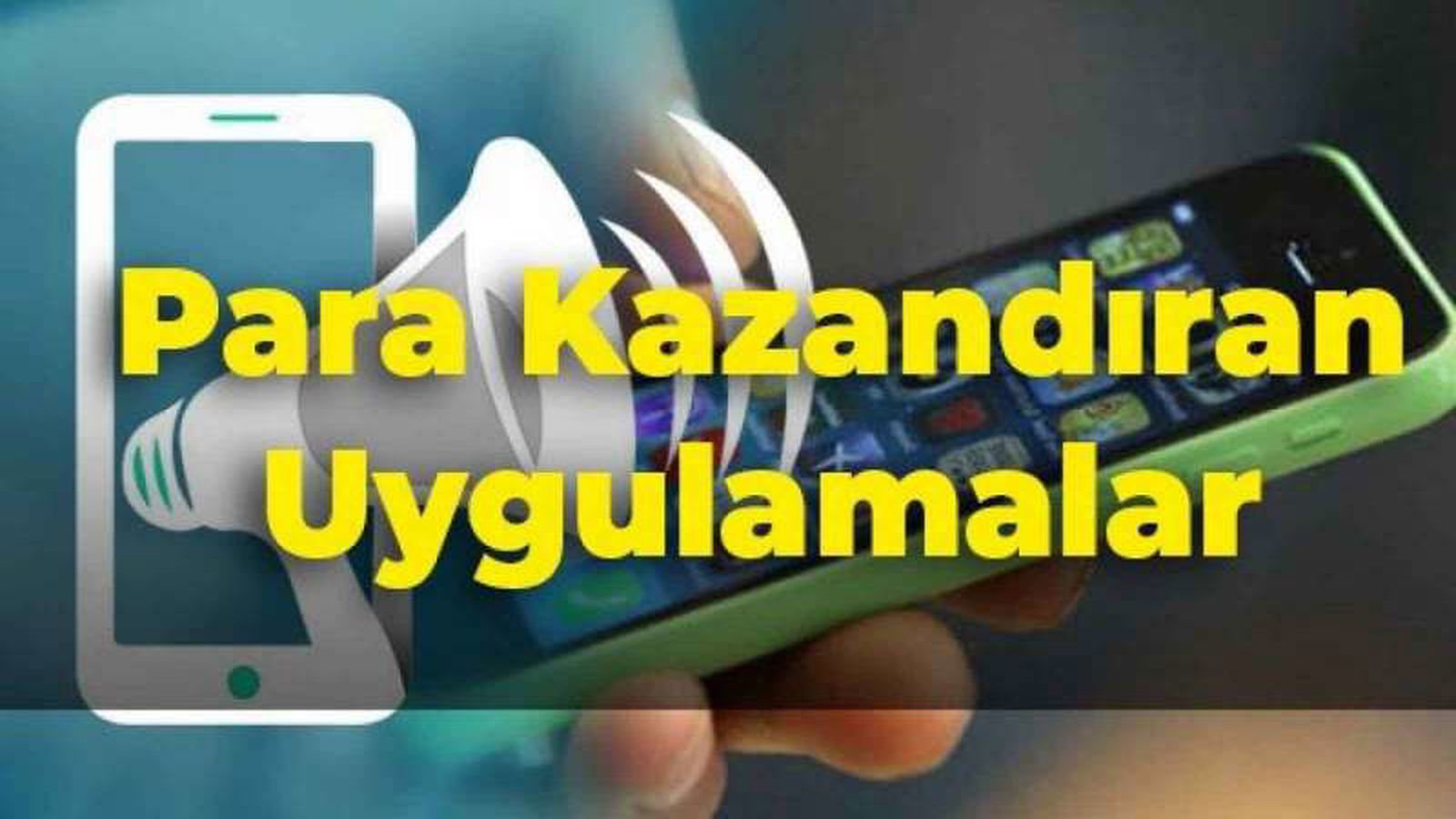 Para kazandıran 12 uygulama