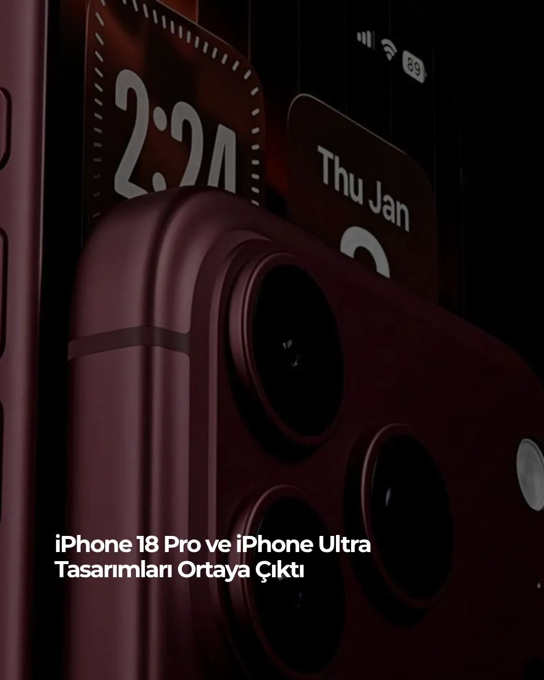 iPhone 18 Pro ve iPhone Ultra Tasarımları Ortaya Çıktı