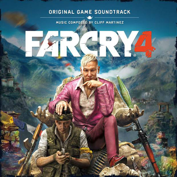 Far Cry 4 - Cliff Martinez